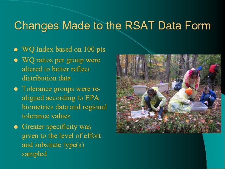 Changes Made to the RSAT Data Form WQ Index based on 100 pts l