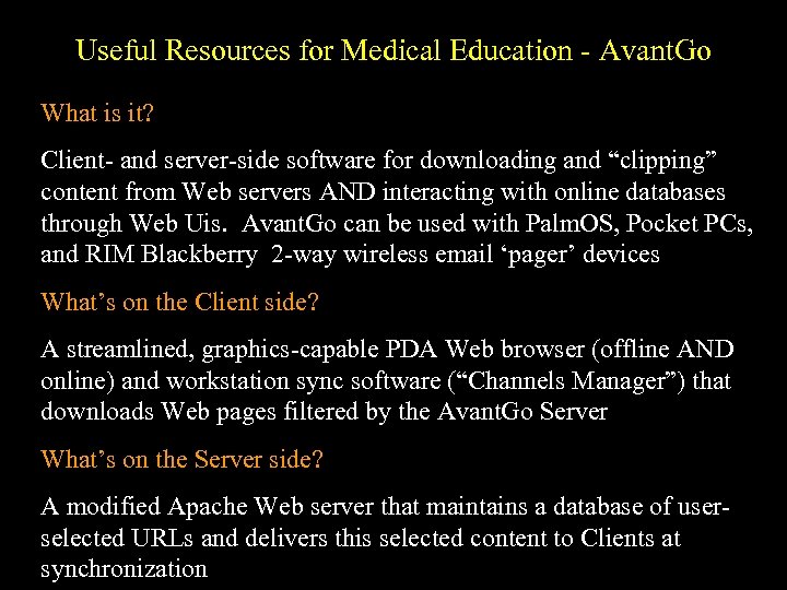 Useful Resources for Medical Education - Avant. Go What is it? Client- and server-side
