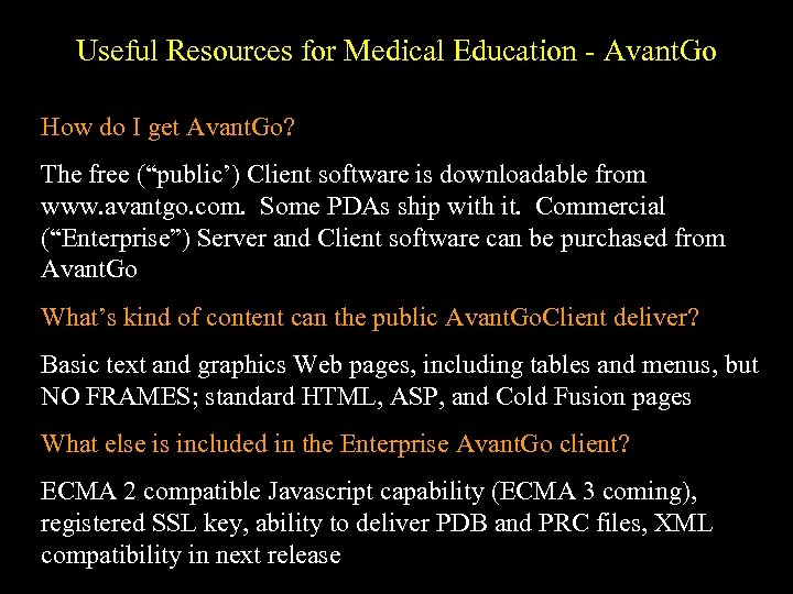 Useful Resources for Medical Education - Avant. Go How do I get Avant. Go?