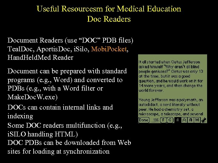 Useful Resourcesm for Medical Education Doc Readers Document Readers (use “DOC” PDB files) Teal.