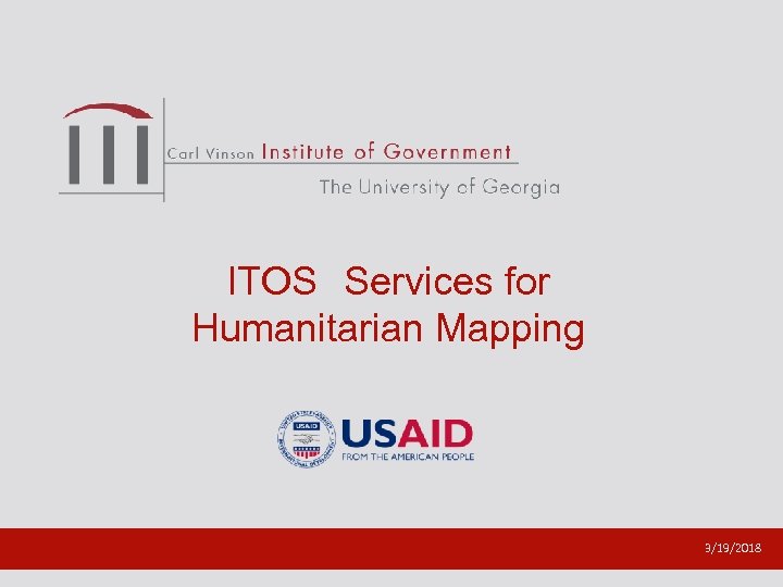 ITOS Services for Humanitarian Mapping 3/19/2018 