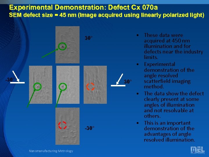 Experimental Demonstration: Defect Cx 070 a SEM defect size = 45 nm (Image acquired