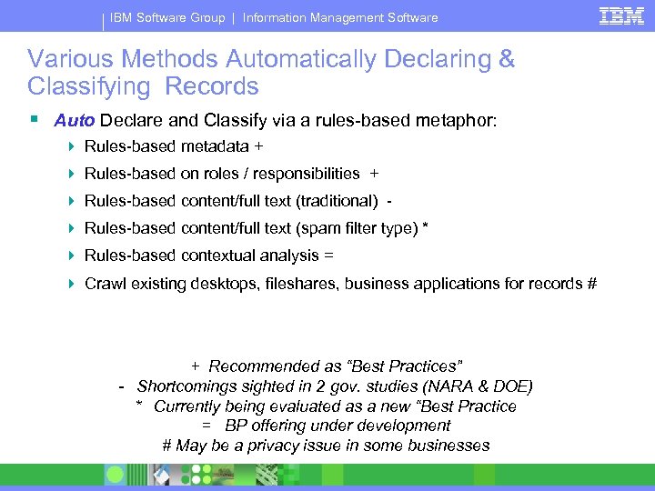 IBM Software Group | Information Management Software Various Methods Automatically Declaring & Classifying Records