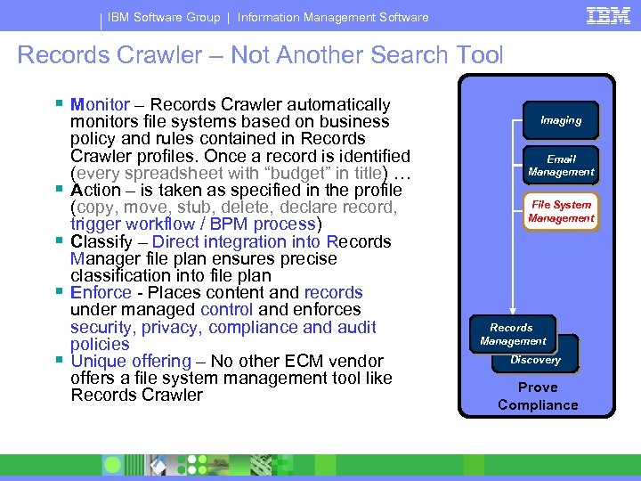 IBM Software Group | Information Management Software Records Crawler – Not Another Search Tool