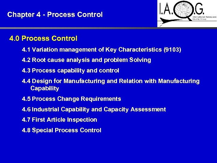 Chapter 4 - Process Control 4. 0 Process Control 4. 1 Variation management of