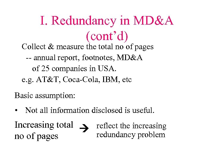 I. Redundancy in MD&A (cont’d) Collect & measure the total no of pages --