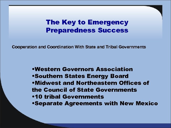 The Key to Emergency Preparedness Success Cooperation and Coordination With State and Tribal Governments