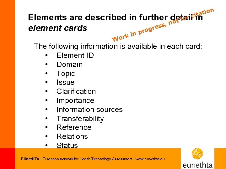 n atio cit r Elements are described in further detail in t fo no