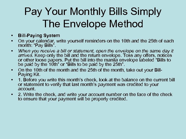 Pay Your Monthly Bills Simply The Envelope Method • • • Bill-Paying System On