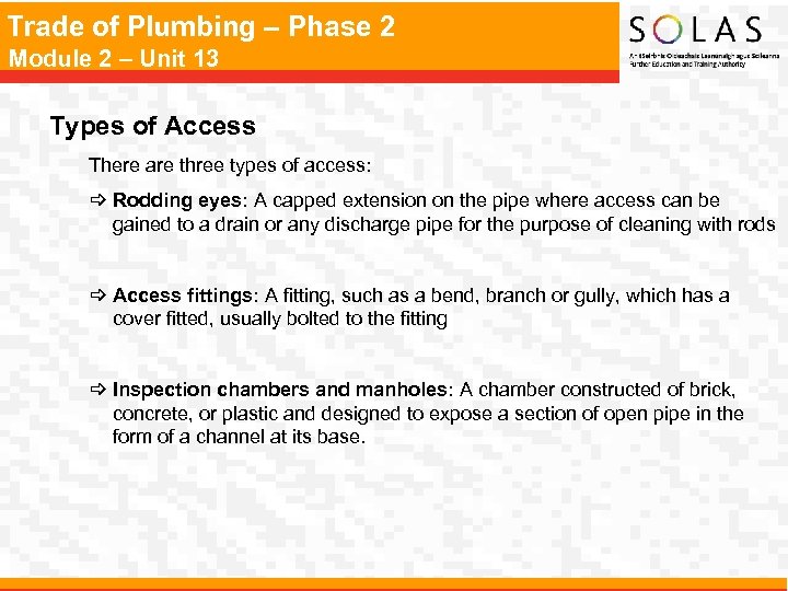 Trade of Plumbing – Phase 2 Module 2 – Unit 13 Types of Access