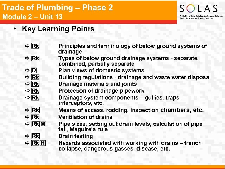 Trade of Plumbing – Phase 2 Module 2 – Unit 13 • Key Learning