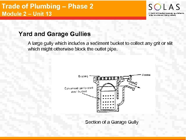 Trade of Plumbing – Phase 2 Module 2 – Unit 13 Yard and Garage