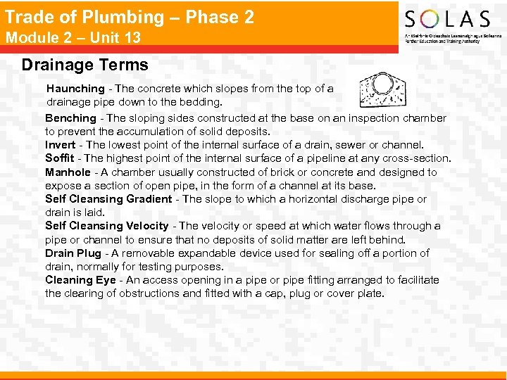 Trade of Plumbing – Phase 2 Module 2 – Unit 13 Drainage Terms Haunching