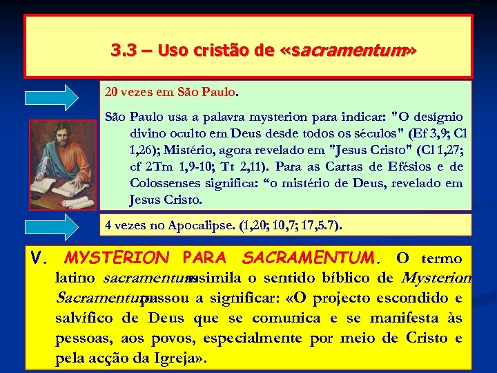 3. 3 – Uso cristão de «sacramentum» 20 vezes em São Paulo usa a
