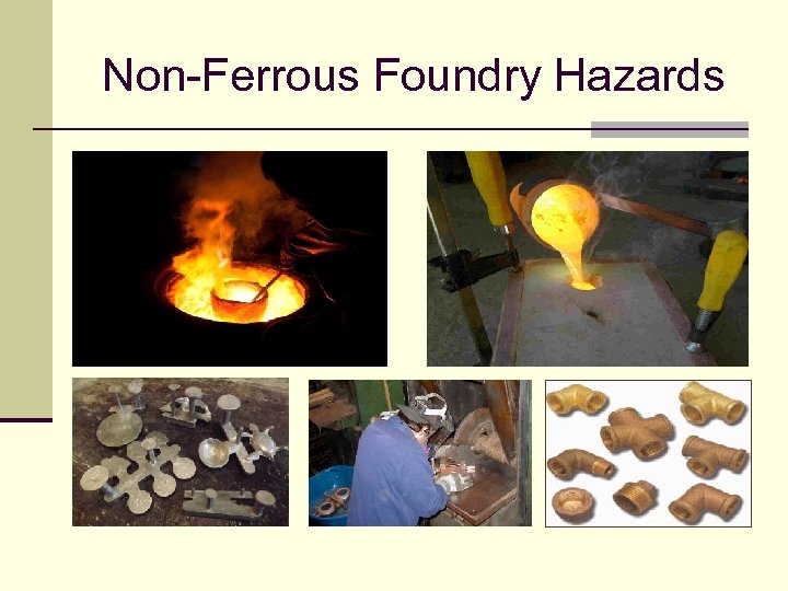 Non-Ferrous Foundry Hazards 