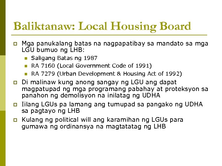 Baliktanaw: Local Housing Board Mga panukalang batas na nagpapatibay sa mandato sa mga LGU