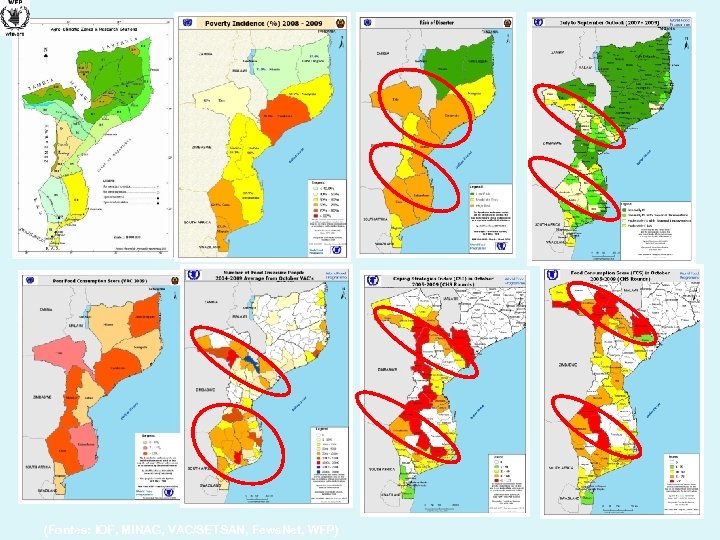 (Fontes: IOF, MINAG, VAC/SETSAN, Fews. Net, WFP) 