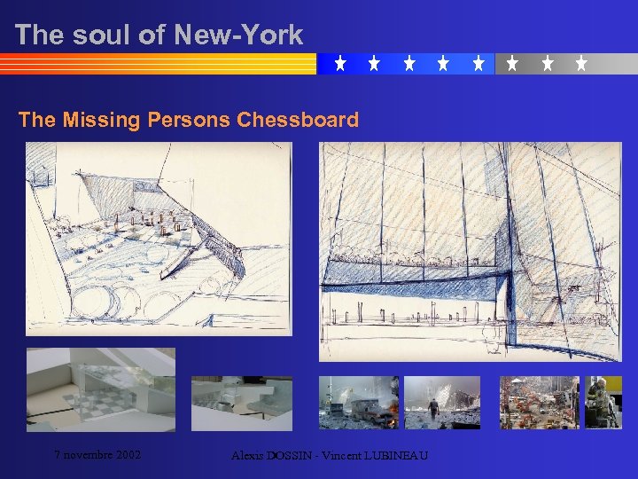 The soul of New-York The Missing Persons Chessboard 7 novembre 2002 Alexis DOSSIN -