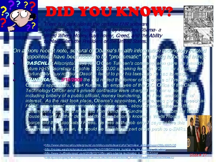 DID YOU KNOW? There is a dark side to the certified EHR software systems