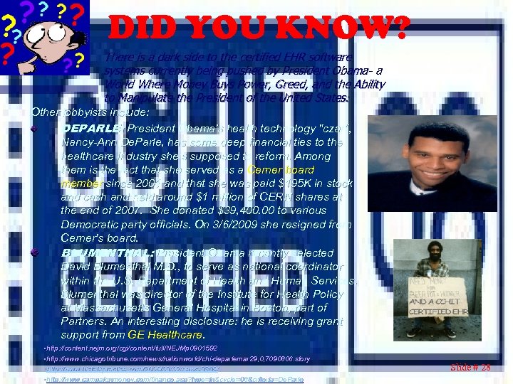 DID YOU KNOW? There is a dark side to the certified EHR software systems