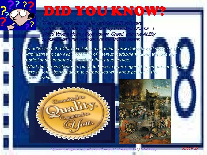 DID YOU KNOW? There is a dark side to the certified EHR software systems