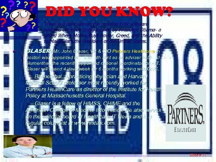 DID YOU KNOW? There is a dark side to the certified EHR software systems