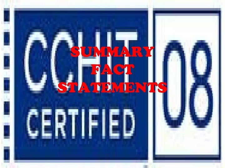SUMMARY FACT STATEMENTS 