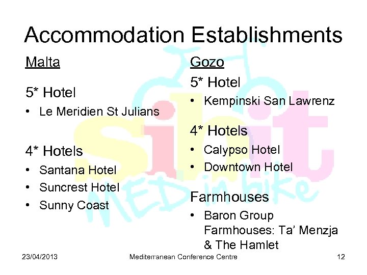 Accommodation Establishments Malta Gozo 5* Hotel • Le Meridien St Julians • Kempinski San