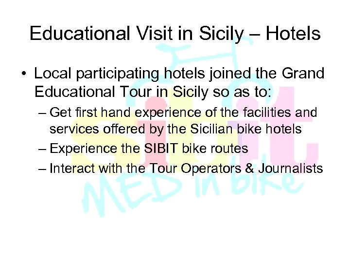 Educational Visit in Sicily – Hotels • Local participating hotels joined the Grand Educational