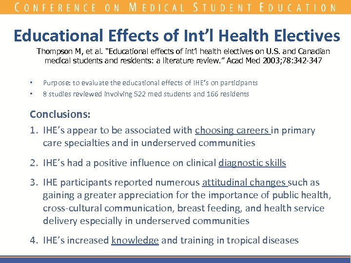 Educational Effects of Int’l Health Electives Thompson M, et al. “Educational effects of int’l