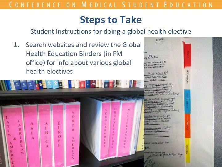 Steps to Take Student Instructions for doing a global health elective 1. Search websites