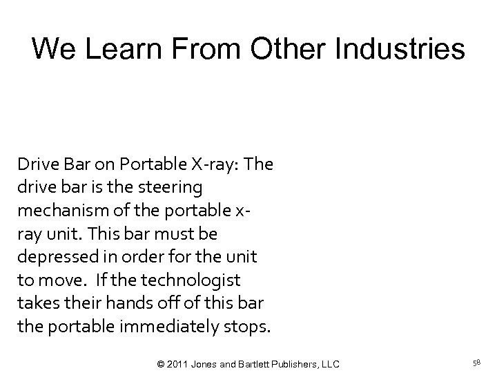 We Learn From Other Industries Drive Bar on Portable X-ray: The drive bar is