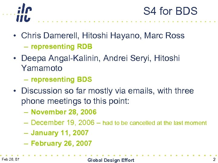 S 4 for BDS • Chris Damerell, Hitoshi Hayano, Marc Ross – representing RDB