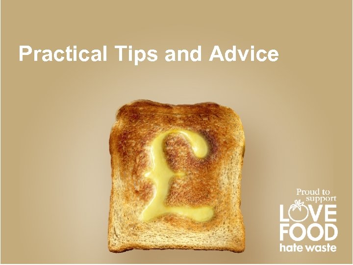 Practical Tips and Advice 