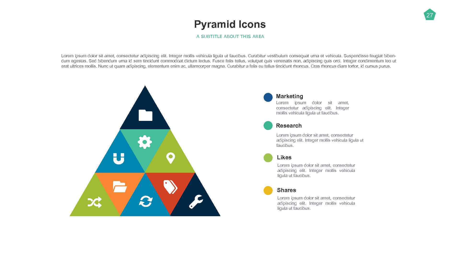 27 Pyramid Icons A SUBTITLE ABOUT THIS AREA Lorem ipsum dolor sit amet, consectetur