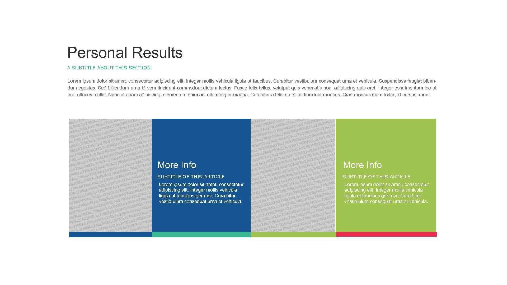 Personal Results A SUBTITLE ABOUT THIS SECTION Lorem ipsum dolor sit amet, consectetur adipiscing