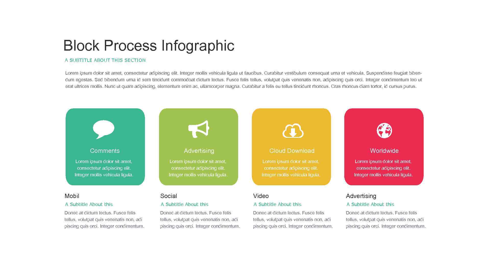 Block Process Infographic A SUBTITLE ABOUT THIS SECTION Lorem ipsum dolor sit amet, consectetur