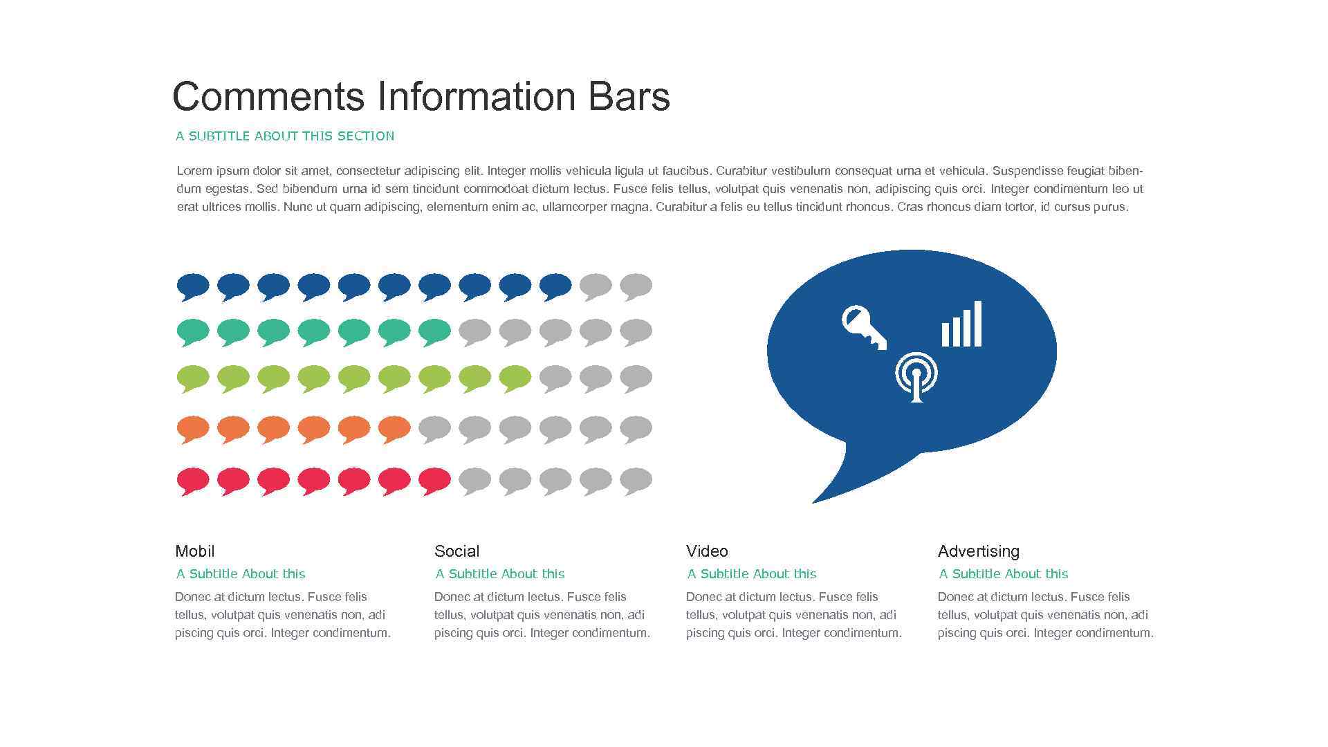 Comments Information Bars A SUBTITLE ABOUT THIS SECTION Lorem ipsum dolor sit amet, consectetur