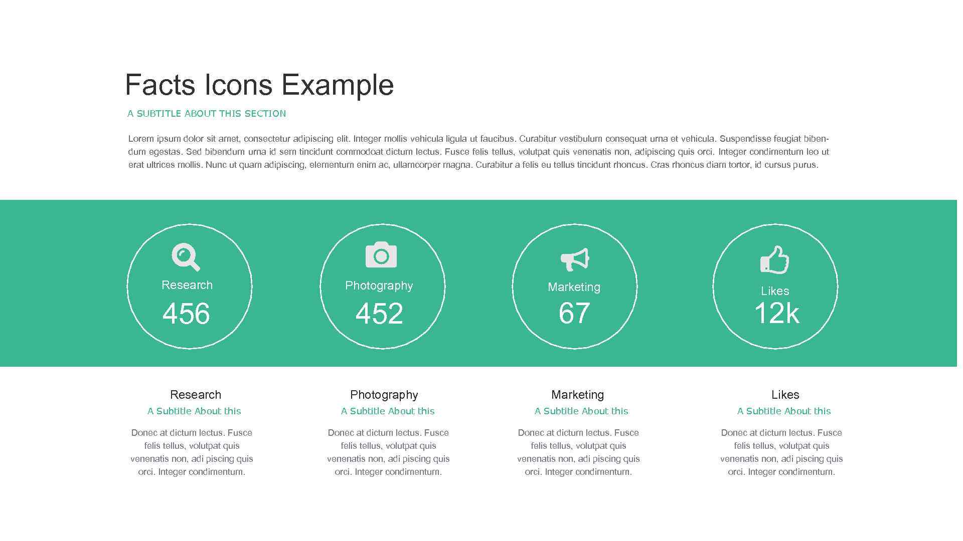 Facts Icons Example A SUBTITLE ABOUT THIS SECTION Lorem ipsum dolor sit amet, consectetur