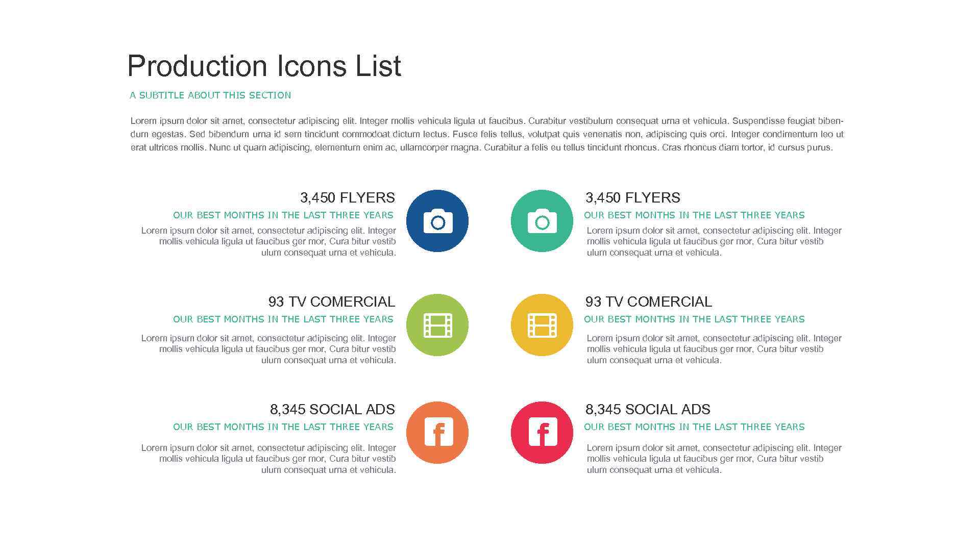 Production Icons List A SUBTITLE ABOUT THIS SECTION Lorem ipsum dolor sit amet, consectetur