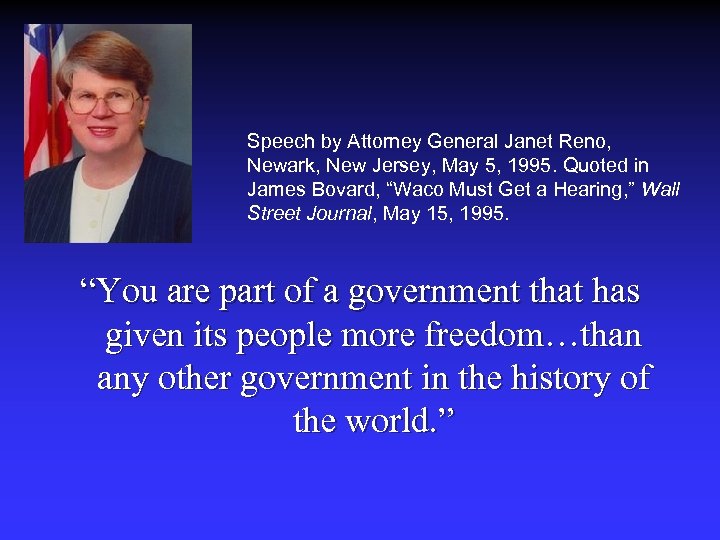 Speech by Attorney General Janet Reno, Newark, New Jersey, May 5, 1995. Quoted in