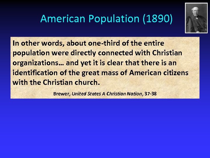 American Population (1890) In other words, about one-third of the entire population were directly