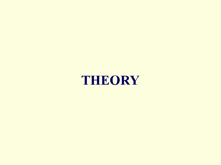 THEORY 