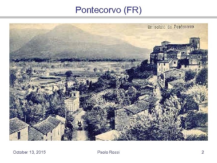 Pontecorvo (FR) October 13, 2015 Paolo Rossi 2 