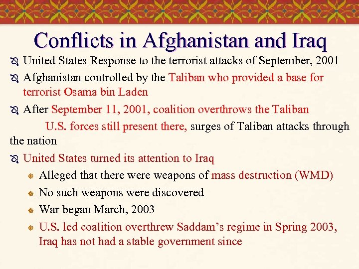 Conflicts in Afghanistan and Iraq United States Response to the terrorist attacks of September,