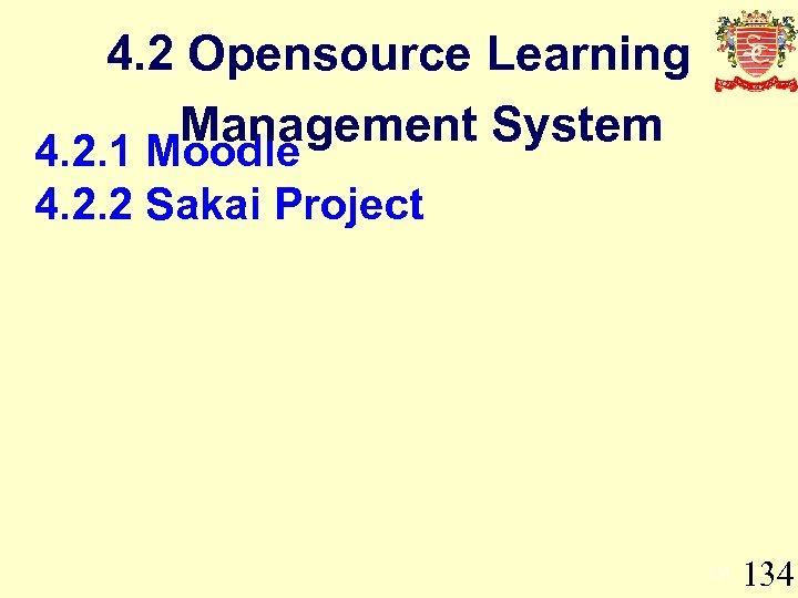 4. 2 Opensource Learning Management System 4. 2. 1 Moodle 4. 2. 2 Sakai