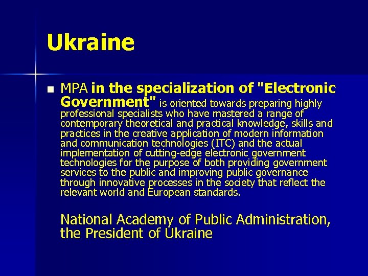 Ukraine n MPA in the specialization of 
