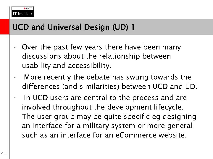 UCD and Universal Design (UD) 1 · Over the past few years there have