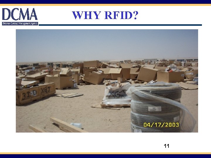 WHY RFID? 11 