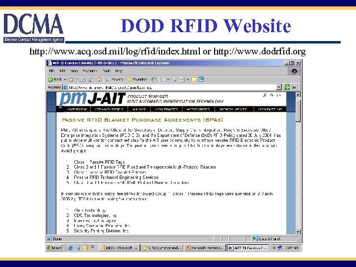 DOD RFID Website http: //www. acq. osd. mil/log/rfid/index. html or http: //www. dodrfid. org